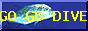 GO GO DIVE